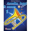 De Haske Publications Ascolta, leggi & suona 1 | Trombone di Jaap Kastelein | Metodo per trombone BC con audio online per principianti, esercizi progressivi, lettura musicale e tecnica di base con accompagnamento
