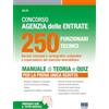 Maggioli Editore Concorso agenzia delle entrate 250 funzionari tecnici. Manuale di teoria e quiz per la prova unica scritta. Con tutor digitale