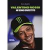 Kenness Publishing Valentino Rossi. Mi sono divertito
