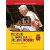 Perché il Papa ha le scarpe rosse? I bambini interrogano Benedetto XVI