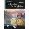 Cideb Editrice Lord Arthur Savile's crime and other stories. Con CD [Lingua inglese]