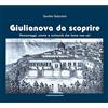 Ricerche&Redazioni Giulianova da scoprire. Personaggi, storie e curiosità che forse non sai
