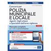 Edises professioni & concorsi Concorsi per Polizia Municipale e locale (agenti, vigili urbani e specialisti dell'area vigilanza). Manuale completo per tutte le prove d'esame. Con software di simulazione