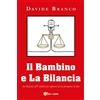 YOUCANPRINT Il Bambino e La Bilancia