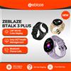 ZEBLAZE Nuovo Zeblaze Btalk 3 Plus Chiamate vocali Smartwatch 1.39 '' Ampio display a colori HD Monitoraggio della salute Orologio sportivo intelligente