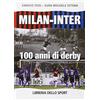 STATISTICA Milan-Inter. 100 anni di derby