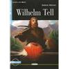Cideb Editrice Wilhelm Tell. Con Audio Scaricabile [Lingua tedesca]