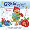 Puffin Greg the Sausage Roll The Perfect Present: Discover the laugh out loud NO 1 Sunday Times bestselling series