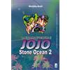 EDIZIONI STAR COMICS STAR COMICS - LE BIZZARRE AVVENTURE DI JOJO - STONE OCEAN 2