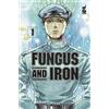 EDIZIONI STAR COMICS STAR COMICS - FUNGUS AND IRON VOL.1