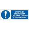 CARTELLI SEGNALATORI Cartello segnalatore - 35x12,5 cm - USCITA DI EMERGENZA LASCIARE LIBERO IL PASSAGGIO - alluminio - Cartelli Segnalatori (unità vendita 1 pz.)