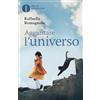 MONDADORI Aggiustare l'universo