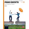 Loescher Primo contatto. Corso di italiano per stranieri. Con CD Audio: Primo Contatto: Volume + CD (A1)