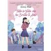 Piemme Tutte le volte che ho scritto ti amo. Graphic Novel