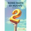 Buona Vita Social Club Sono nato di nuovo. Cammino d'amore