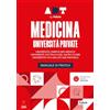 Futura Accademia dei test. Medicina università private. Manuale di pratica. Università Cattolica, Campus Biomedico, San Raffaele 2026/2027. Con simulazioni online