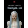 Dantebus Paranormal Cold Case - P.C.C.