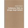 Lulu Cefalonia 1943: la strage degli italiani