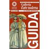 GUIDA UFFICIALE FIRENZE MUSEI Palazzo Pitti. Galleria d'arte moderna. Ediz. illustrata