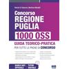 Maggioli Editore Concorso Regione Puglia 1000 OSS - Guida teorico pratica per tutte le prove di concorso