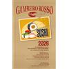 Gambero Rosso Sushi 2026. 230 indirizzi in Italia