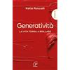 Paoline Editoriale Libri Generatività. La vita torna a brillare