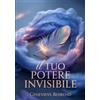 Streetlib Il tuo potere invisibile