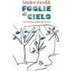 HSL Edizioni Foglie di cielo: Venticinque haiku illustrati