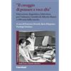FrancoAngeli «Il coraggio di pensare a voce alta». Educazione, linguistica, letteratura per l'infanzia: l'eredità di Alberto Manzi a 100 anni dalla nascita
