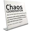 CREATCABIN Chaos Coordinator Cartelli da Ufficio Decorazioni da Scrivania Targa in Acciaio Inox Regali per Ufficio Casa Bar Cubicolo Scaffale Tavolo Donna Uomo Capo Collega 3.9 Pollice