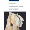 Viella Dalla parte delle Signore. Autorità, potere e governo nell'Italia delle signorie (1300-1530 ca.)
