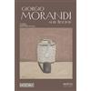 Moebius Giorgio Morandi and beyond. Ediz. italiana e inglese