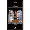 Abscondita Suger, abate di Saint Denis