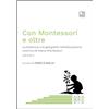 tab edizioni Con Montessori e oltre. La botanica e la geografia nell'educazione cosmica di Maria Montessori (Vol. 4)