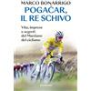Solferino Pogačar, il re schivo. Vita, imprese e segreti del marziano del ciclismo