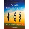 Libreria Pienogiorno Le stelle brillano più forte