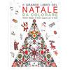 L'Airone Editrice Roma Il grande libro del Natale da colorare. Gioiosi disegni di buon augurio per le feste