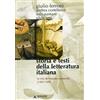 MONDADORI UNIVERSITÀ Storia e testi della letteratura italiana. La crisi del mondo comunale (1300-1380) (Vol. 2)
