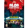 Sinister Film Blob Fluido Mortale (Special Edition)