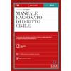 Dike Giuridica Manuale ragionato di diritto civile. Con 12 video tutorial e consigli per lo studio. Con aggiornamento online. Con interactive book