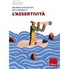 Erickson Quaderno di esercizi per sviluppare l'assertività