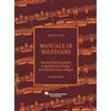 Hal Leonard Europe Manuale di Solfeggio Volume 3 | Mario Fulgoni | Libro di teoria musicale e solfeggio in lingua italiana | Esercizi graduali con prove d'esame per la licenza di teoria e solfeggio musicale