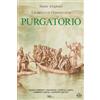 SlQ editore La Divina Commedia - Purgatorio: Testo integrale. Parafrasi. Commenti critici. Audio commenti di ogni canto.