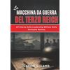 Tinta Publications La Macchina Da Guerra Del Terzo Reich: All'interno Della Leadership Militare Della Germania Nazista