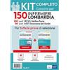 Edises Edizioni Kit completo concorsi per 150 infermieri Lombardia. Per tutte le prove di selezione. Con software di simulazione, video-lezioni procedure infermieristiche