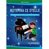 Progetti Sonori Note tra le stelle (42 brani d'atmosfera facili e progressivi per pianoforte). Con File audio per il download