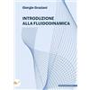 Edizioni Nuova Cultura Introduzione alla fluidodinamica
