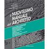 Mancosu Editore Il nuovissimo manuale dell'architetto. Con espansione online ( 3 Tomi)