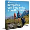 Smartbox In vacanza con il tuo amico a quattro zampe