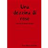 Lulu.com Una dozzina di rose